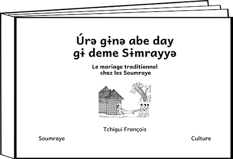Le mariage traditionnel chez les Soumraye