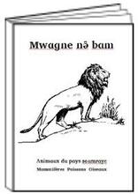 AnimauxThumbnail.jpg mwagne nə̂ bam - animaux de la brousse